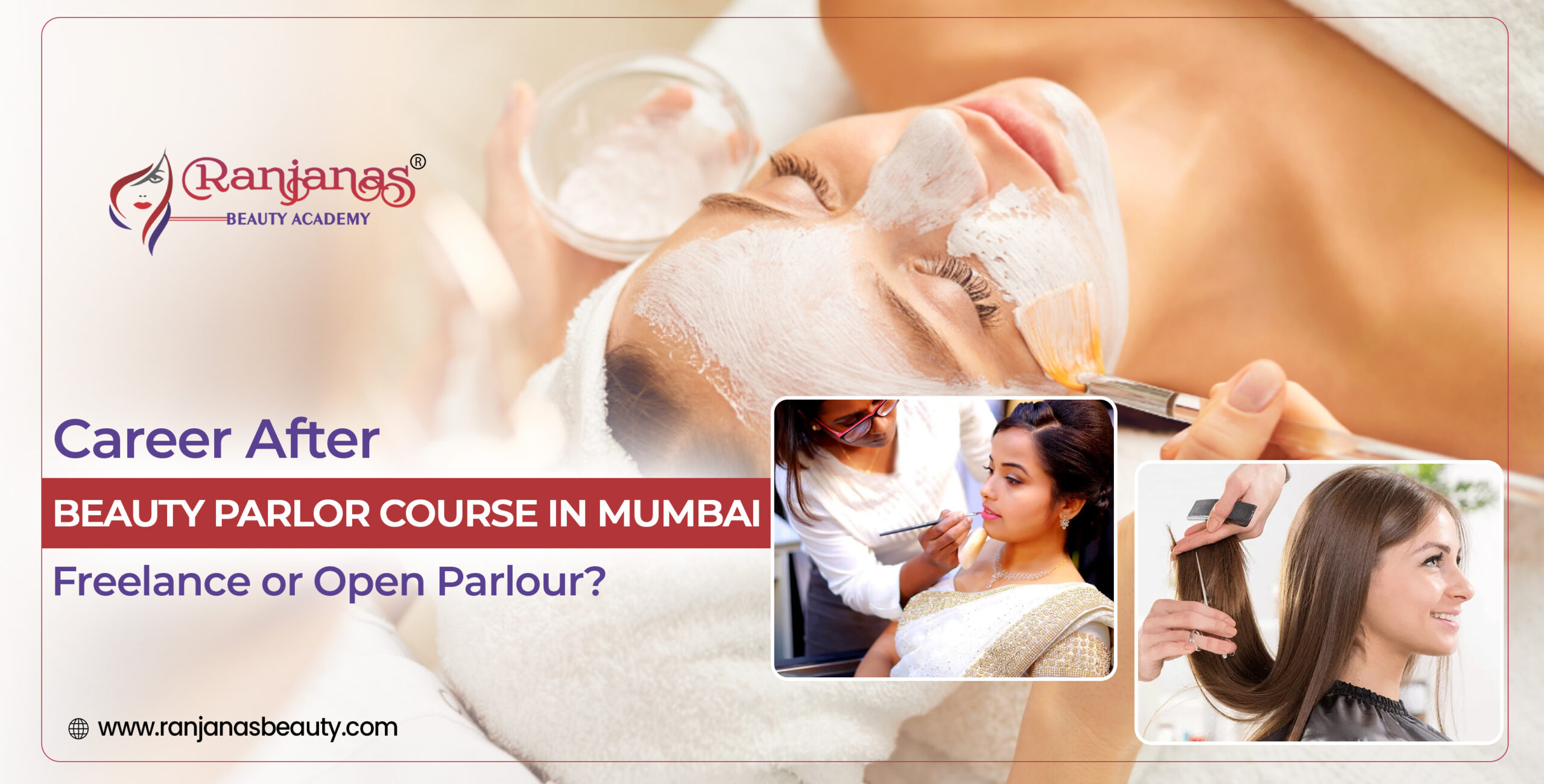 Career After Beauty Parlour Course in Mumbai – Freelance or Open Parlour?