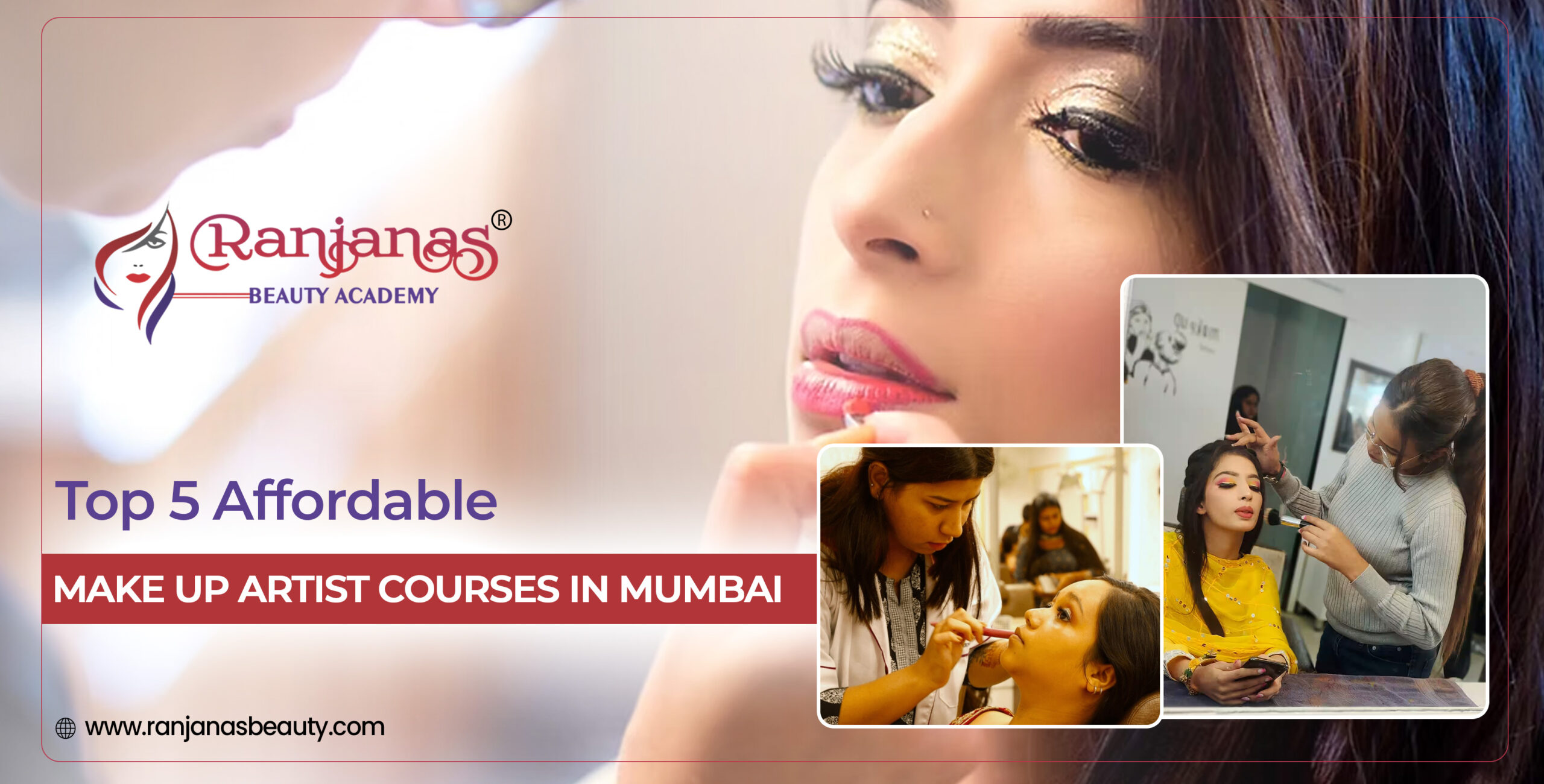 Top 5 Affordable Make-Up Artist Courses in Mumbai with Fees