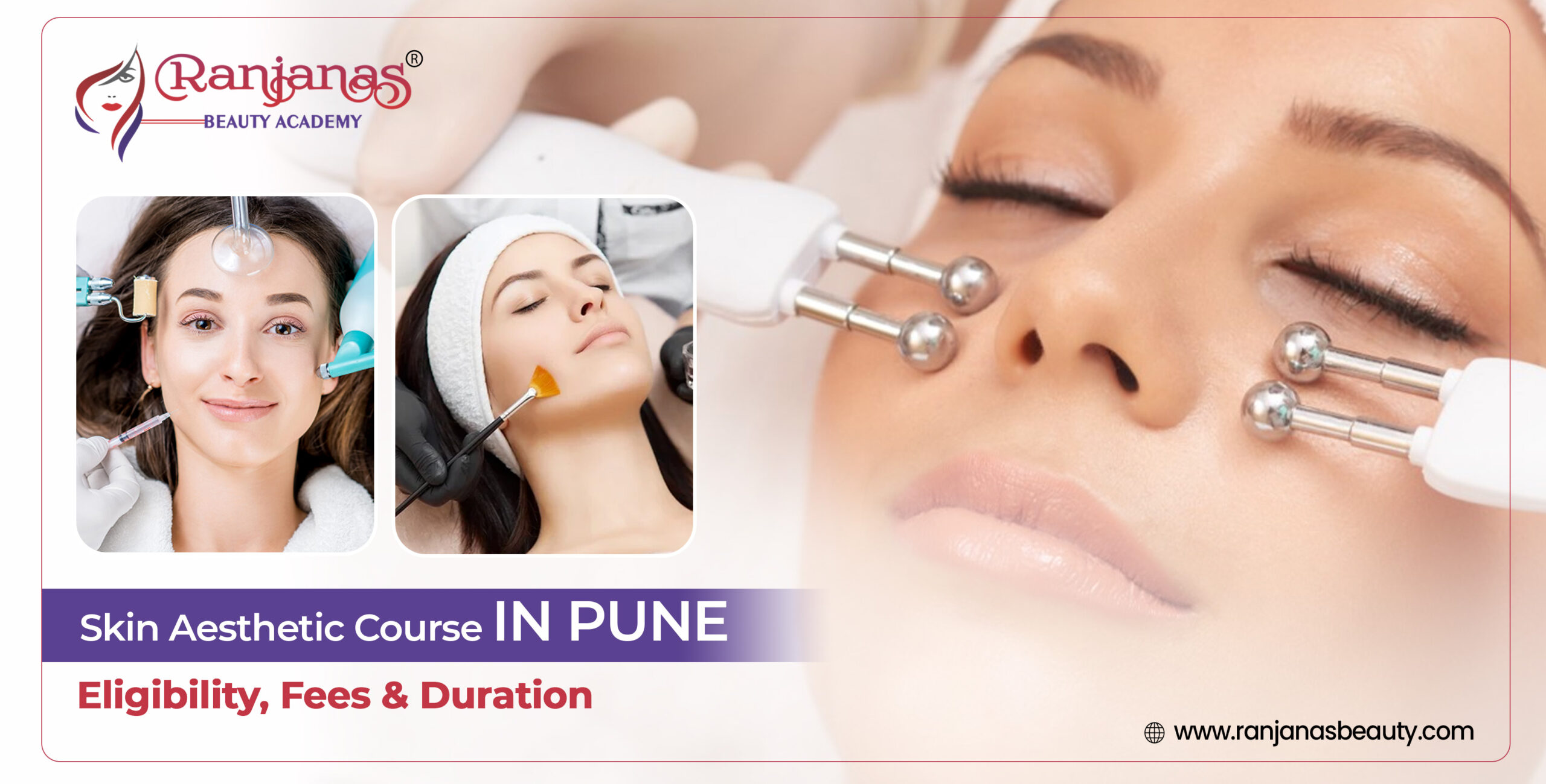 Skin Aesthetic Course in Pune: Eligibility, Fees & Duration