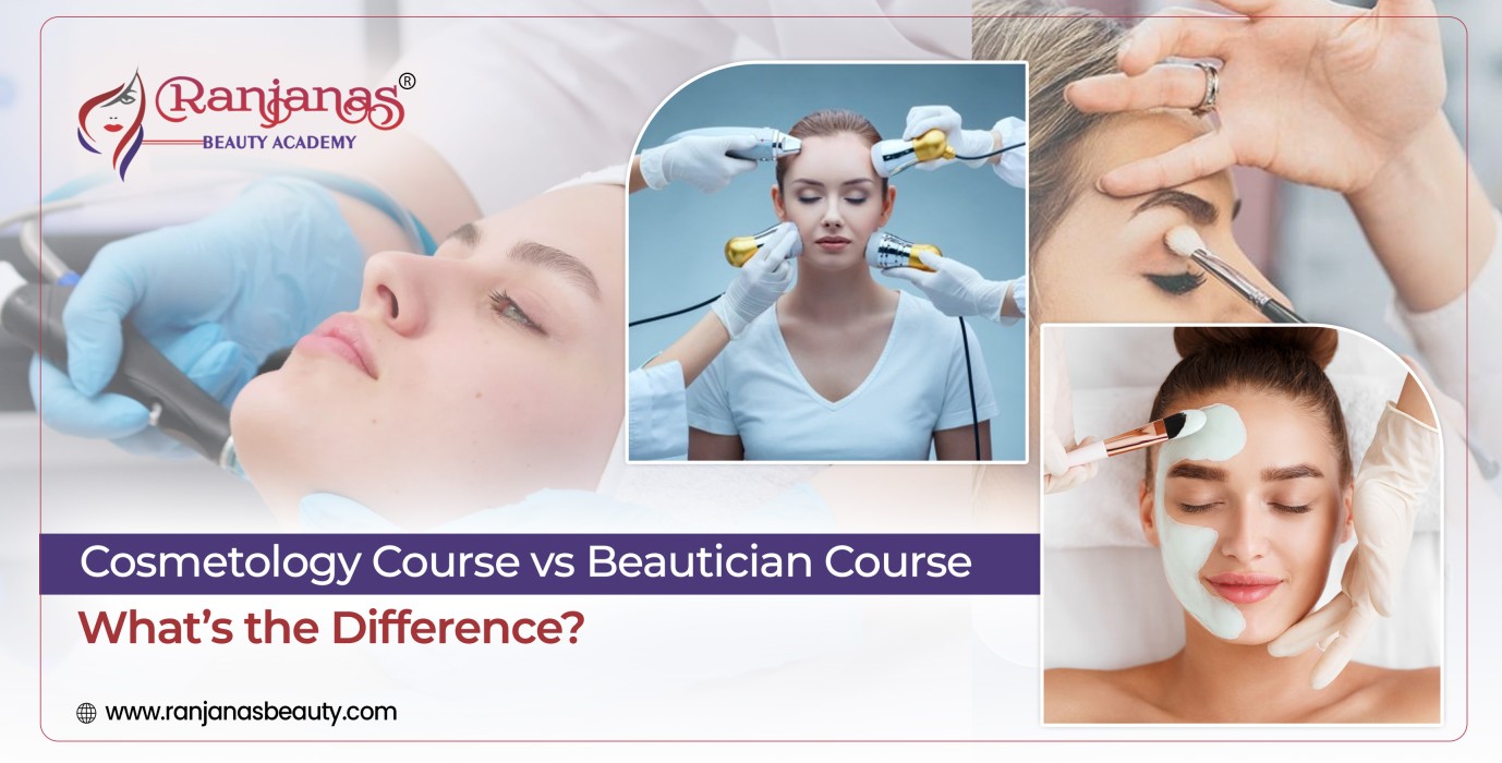 Cosmetology Course vs Beautician Course