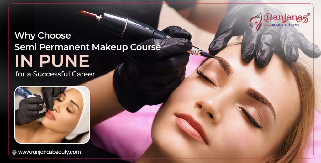 Semi-Permanent Makeup Course in Pune